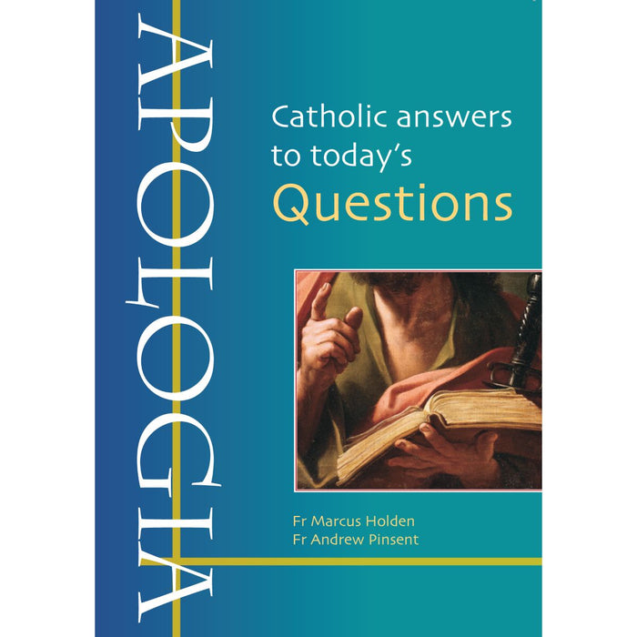Apologia, by Fr Marcus Holden & Fr Andrew Pinsent
