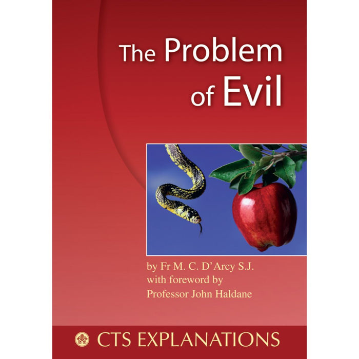 The Problem of Evil, by Fr Martin D'Arcy