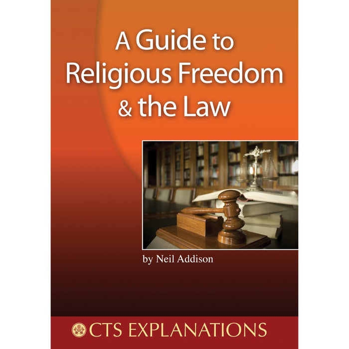 Guide to Religious Freedom and the Law, by Neil Addison
