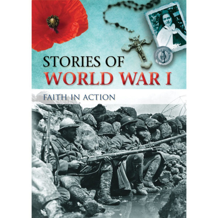 Stories of World War 1, by Dr Raymond Edwards & Sr Fabiola Fernandes