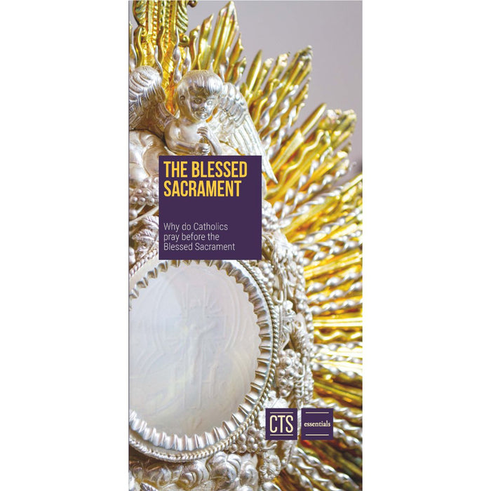 The Blessed Sacrament, Pack of 25 Leaflets, by CTS