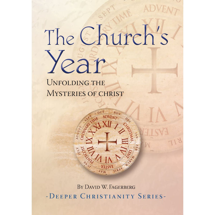 The Church's Year, by David W Fagerberg