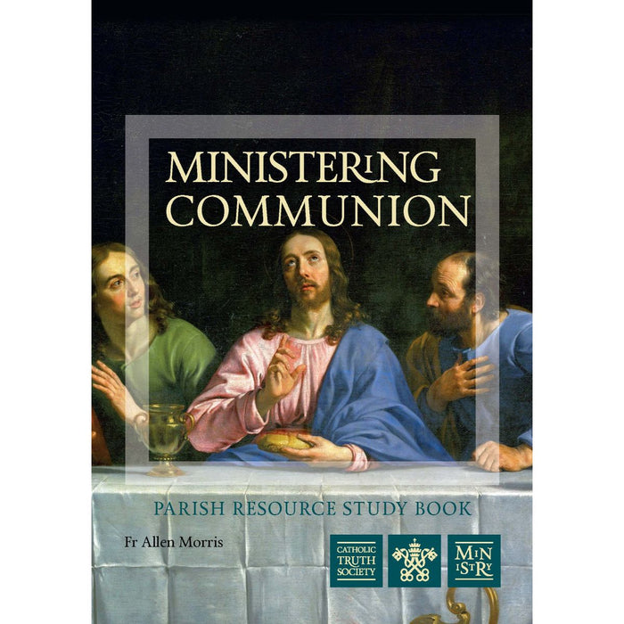 Ministering Communion, by Fr Allen Morris