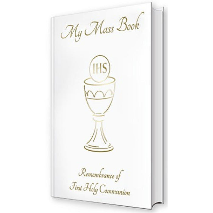 First Holy Communion Catholic Gifts, My Mass Book, Remembrance Of First Holy Communion White Cover Hardback Edition
