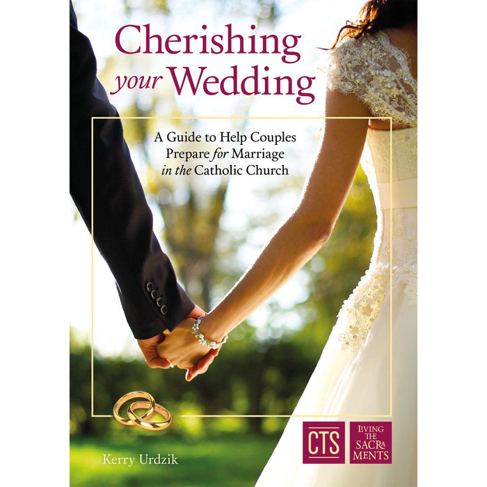 Cherishing Your Wedding, by Kerry Urdzik