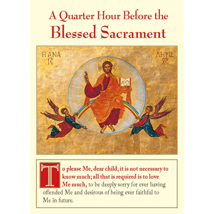 A Quarter Hour Before the Blessed Sacrament, 5 Page Prayer Leaflet, by CTS Available In 2 Pack Sizes