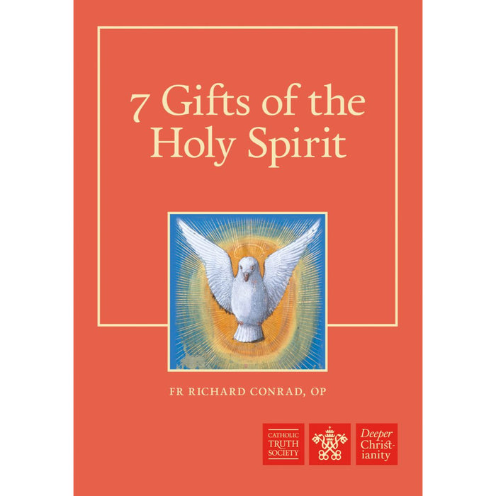 7 Gifts of the Holy Spirit, by Fr Richard Conrad