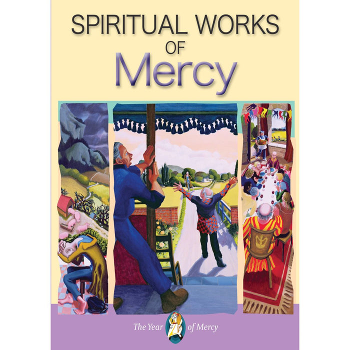 Spiritual Works of Mercy, by Mgr Paul Grogan
