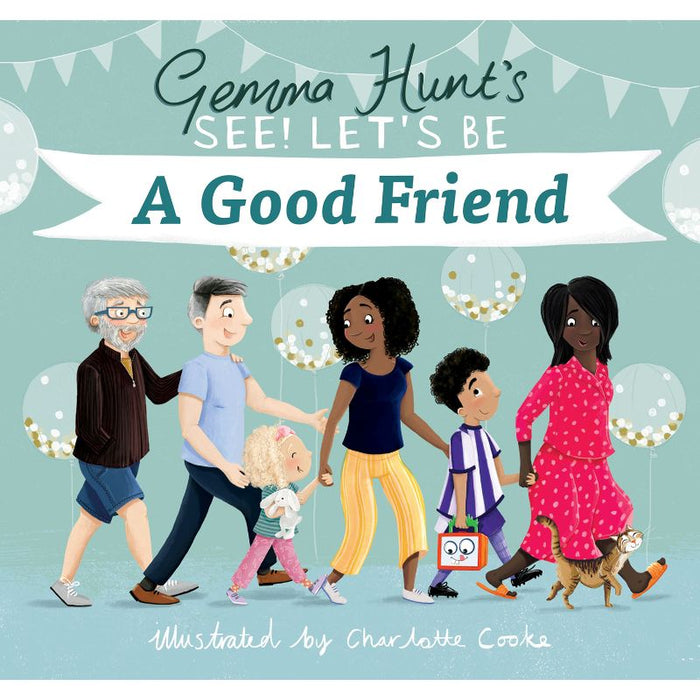 A Good Friend, by Gemma Hunt & Charlotte Cooke