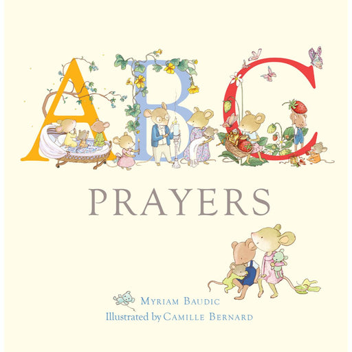 Christian, Children's Prayer Books, ABC Prayers, by Myriam Baudic & Camille Bernard
