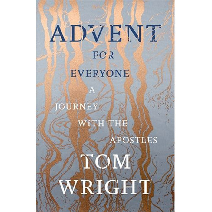Advent for Everyone, A Journey With the Apostles, by Tom Wright