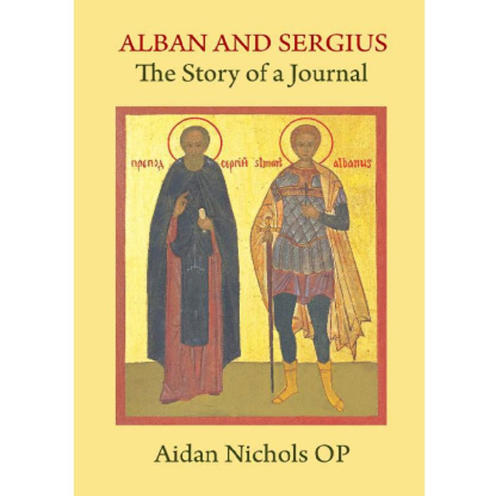 Alban and Sergius, by Aidan Nichols