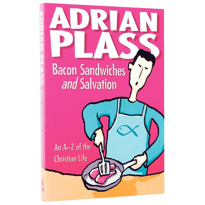 Bacon Sandwiches And Salvation, by Adrian Plass