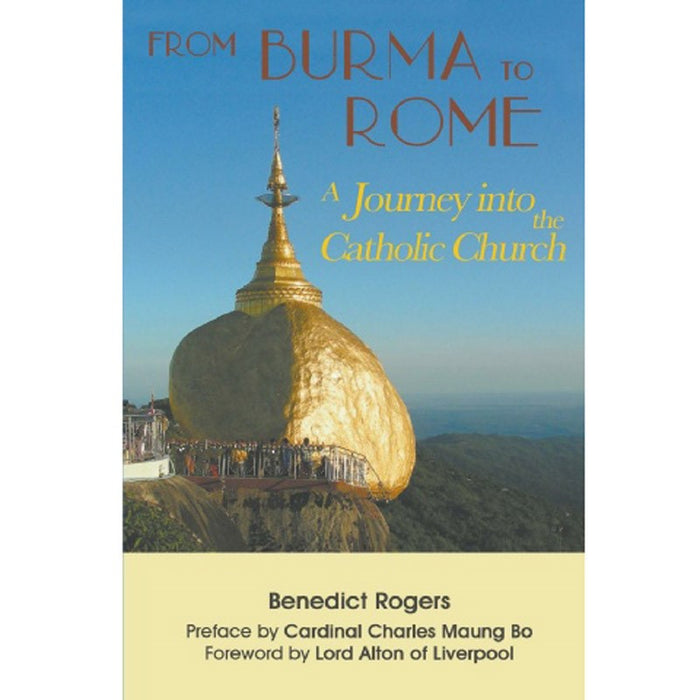 From Burma to Rome, by Benedict Rogers