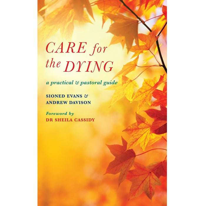 Care for the Dying, by Sioned Evans & Andrew Davison