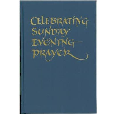 Celebrating Sunday Evening Prayer