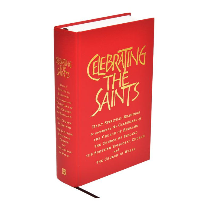 Celebrating the Saints, Daily Spiritual Readings for the Calendars of the Church, by Robert Atwell