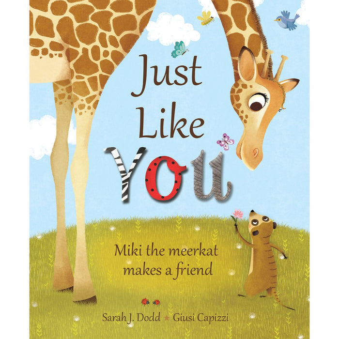 Children's Books, Just Like You, by Sarah J. Dodd & Giusi Capizzi