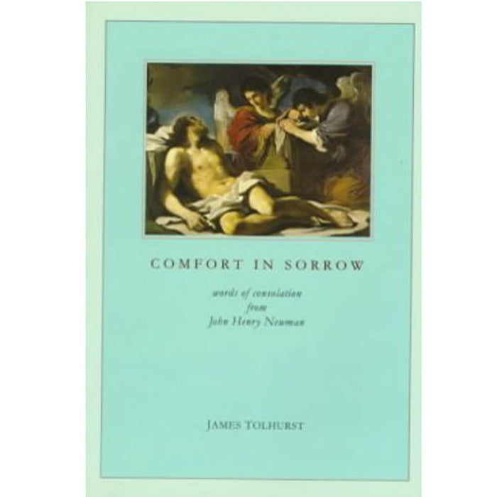 Comfort in Sorrow, Edited by James Tolhurst