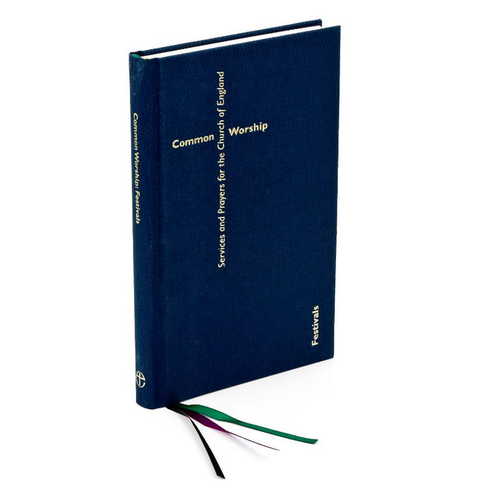 Common Worship: Festivals Hardback Edition, by Church House Publishing
