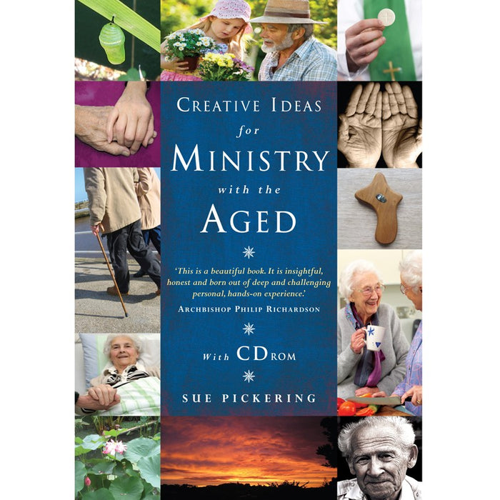 Creative Ideas for Ministry with the Aged, by Sue Pickering