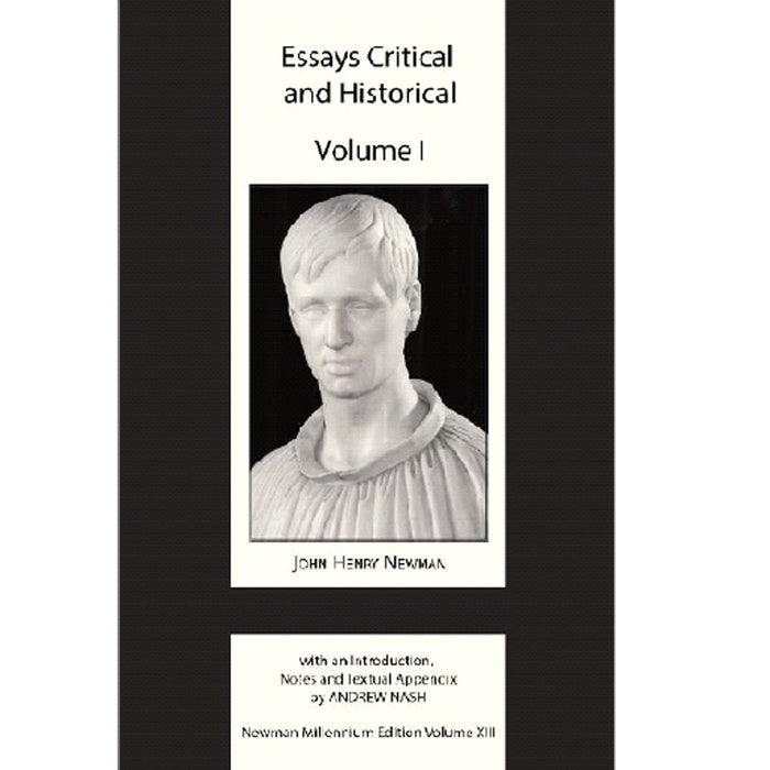 Essays Critical and Historical Volume 1, by John Henry Newman