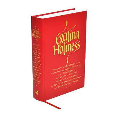 Exciting Holiness, Collects and Readings for the Festivals and Lesser Festivals, by Simon Kershaw and Brother Tristam