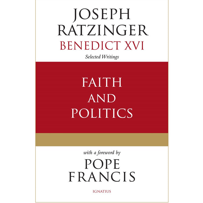 Faith and Politics, by Cardinal Joseph Ratzinger