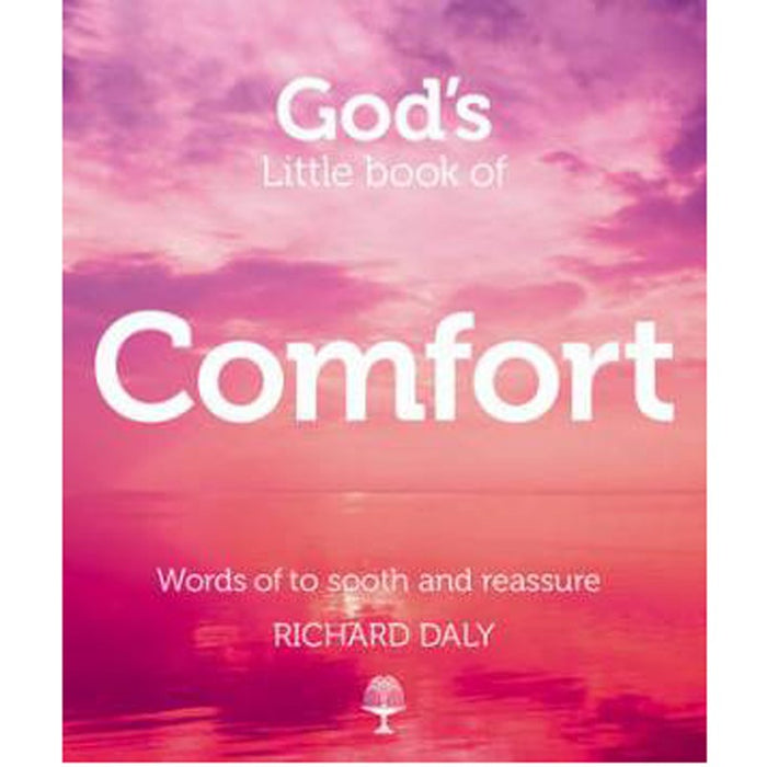 God's Little Book of Comfort, by Richard Daly