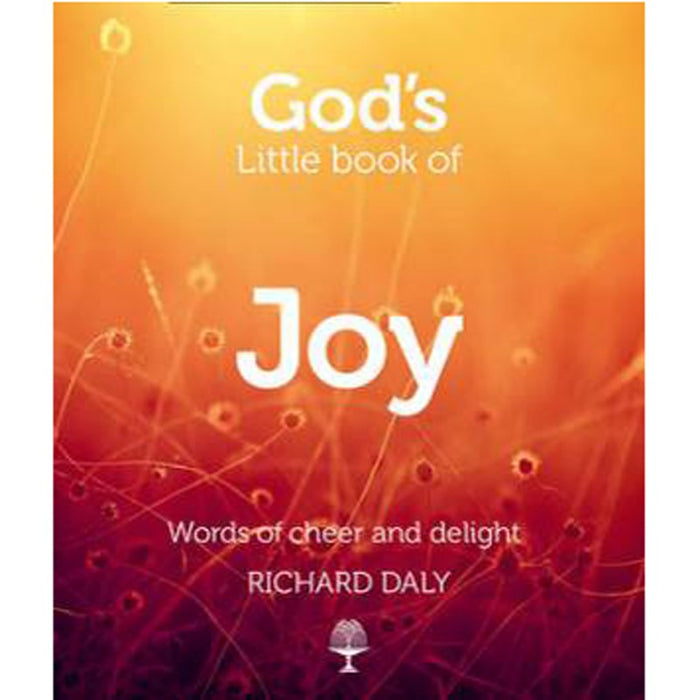 God's Little Book of Joy, by Richard Daly