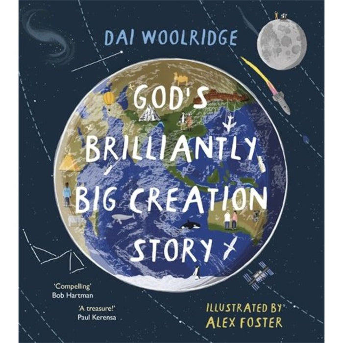 God's Brilliantly Big Creation Story, by Dai Woolridge