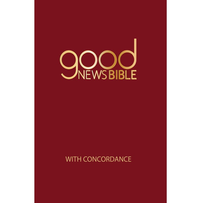 Good News Bible With Concordance, Standard Hardback Edition, by Bible Society - Multi Buy Options Available