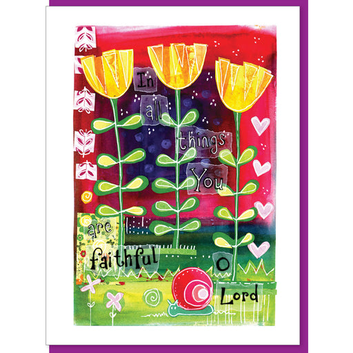 Words of Encouragement Christian Bible Cards, In all things you are faithful O Lord, Psalm 89:8 Greetings Card 