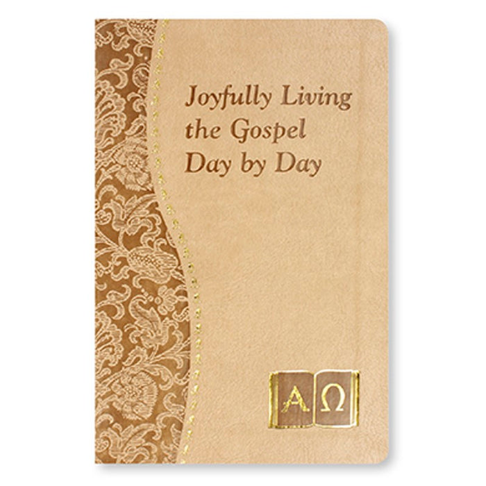 Joyfully Living The Gospel Day By Day, by Rev John Catoir
