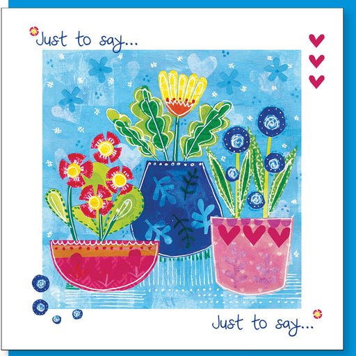 Christian Greetings Card, Just To Say Greetings Card, Plant Pots Design With Bible Verse