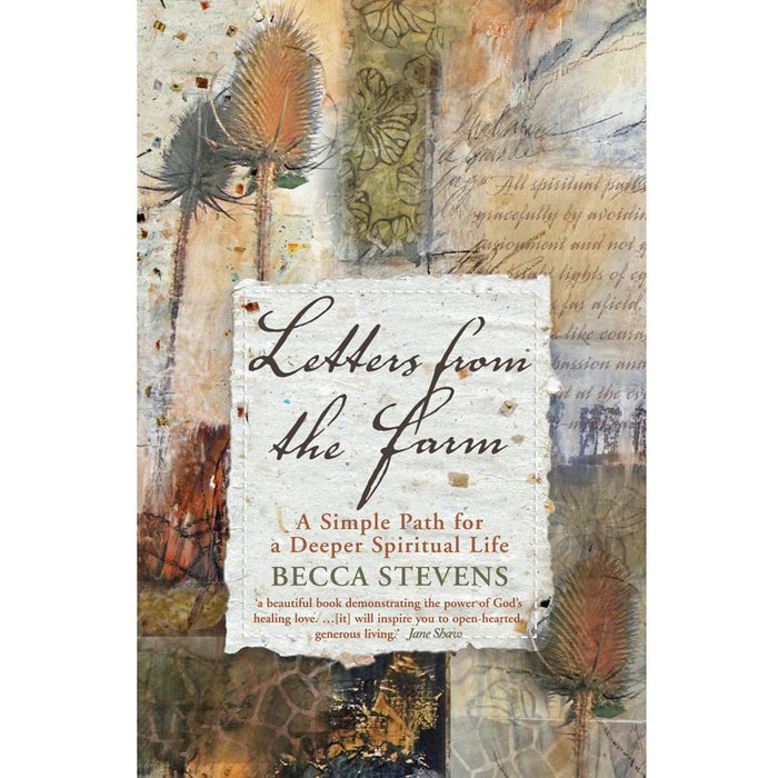 Letters from the Farm by Rev. Becca Stevens