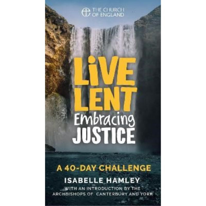 Live Lent Embracing Justice, Adult Single Copy by Isabelle Hamley
