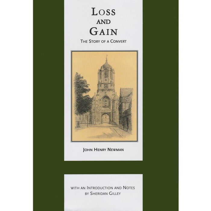 Loss and Gain, The Story of a Convert, by John Henry Newman