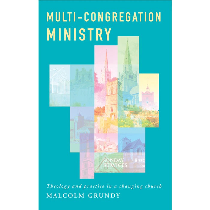 Multi-Congregation Ministry, by Malcolm Grundy