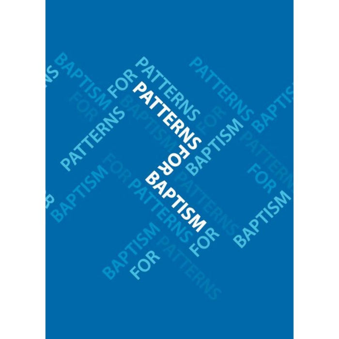 Patterns for Baptism Church of England, by Church House Publishing ...