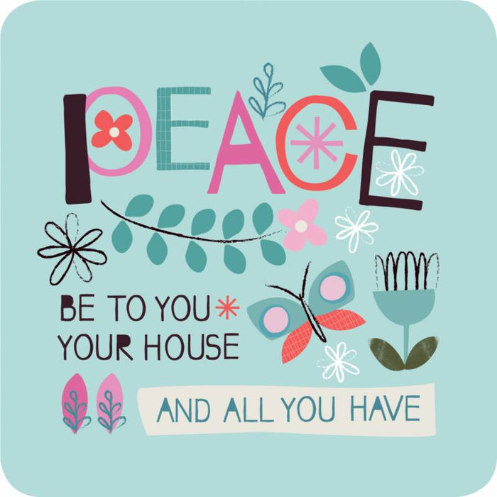 Peace Be To You, Your House and All You Have, Bible Verse 1 Samuel 25:6 Coaster Size 9.5cm / 3.75 Inches Square