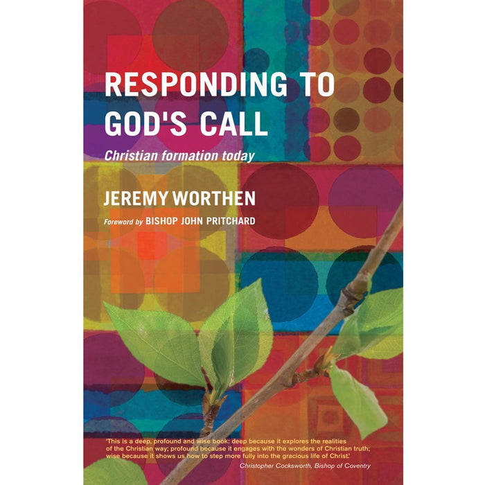 Responding to God's Call, by Jeremy Worthen