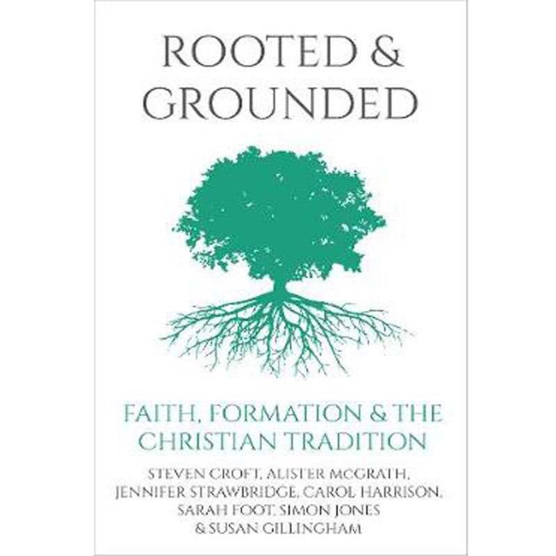 Rooted and Grounded, by Various Authors | Anglo Catholic Books ...
