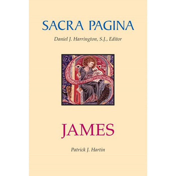 Sacre Pagina - James, by Patrick Hartin Liturgical Press