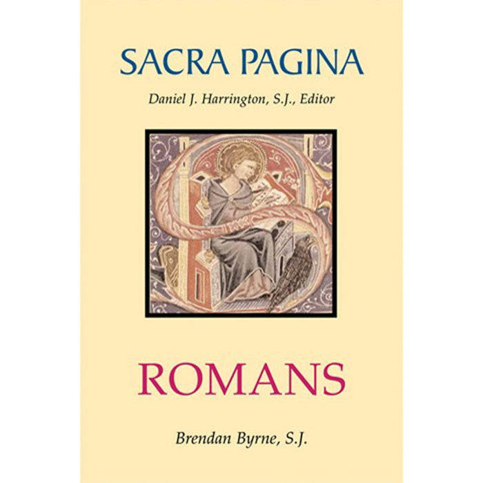 Sacre Pagina - Romans, by Brendan Byrne Liturgical Press