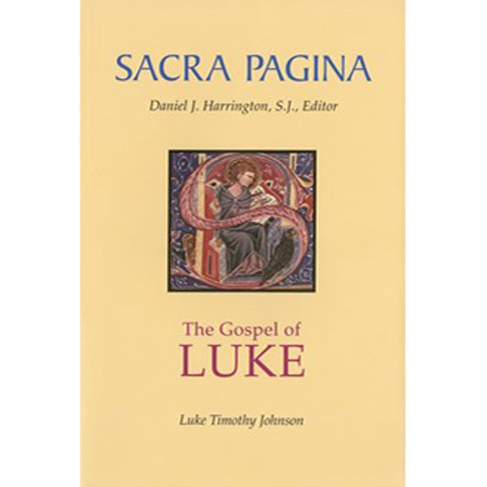 Sacre Pagina - The Gospel of Luke, by Luke Johnson Liturgical Press