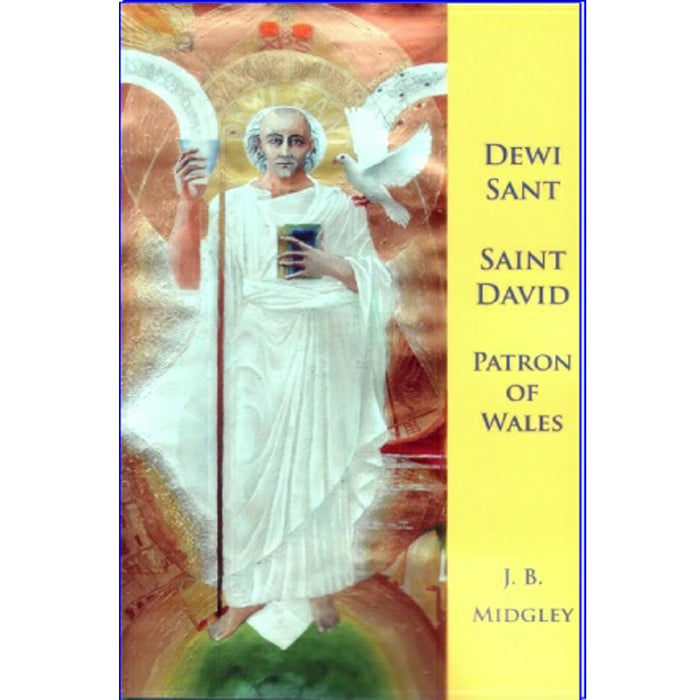 David - Dewi, Patron Saint of Wales, by J. B. Midgley
