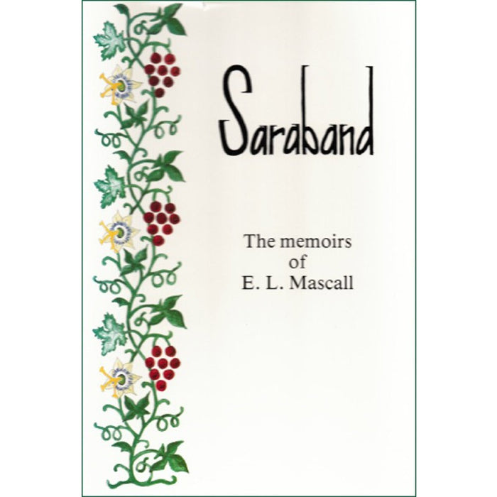 Saraband, The Memoirs of E. L. Mascall