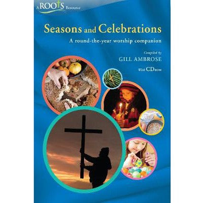 Seasons and Celebrations With CD-ROM by ROOTS Resources
