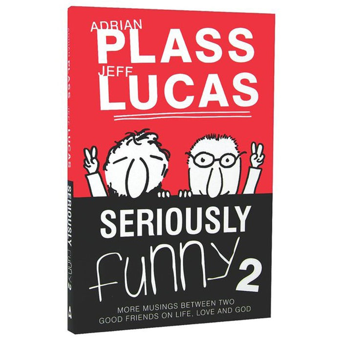 Seriously Funny 2 by Adrian Plass & Jeff Lucas